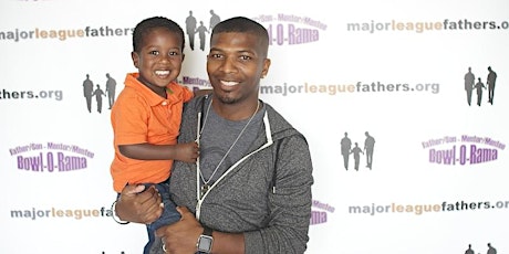 The 6th Annual Father-Son Fun Day & Bowl-O-Rama pres. by Major League Fathers primary image