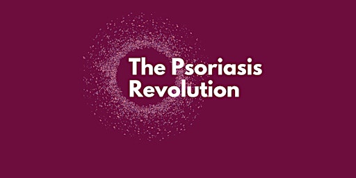 The Psoriasis Revolution