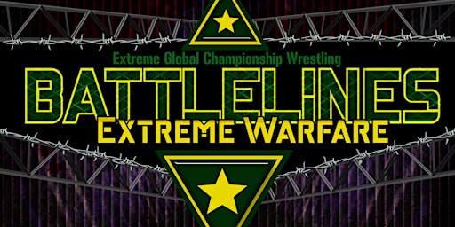 EGCW Battlelines Extreme Warfare/"Wired Taping"