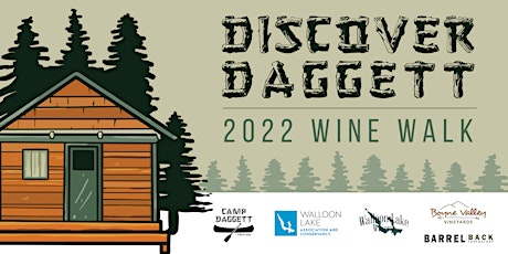 Discover Daggett Wine Walk