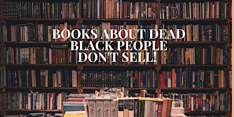 Society of Authors   -  'Books about dead black people don’t sell! primary image