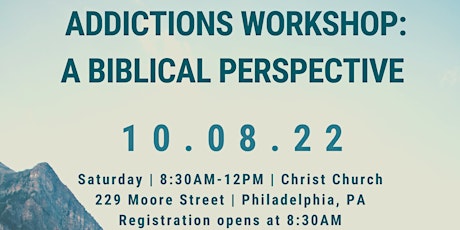 Addictions Workshop: A Biblical Perspective primary image