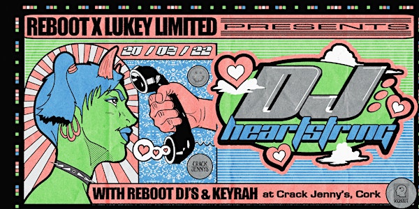 Reboot Presents : DJ Heartstring & Friends at Crack Jenny's