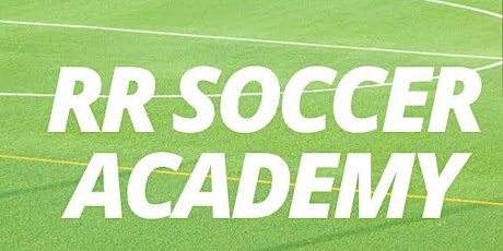 Copy of RR Soccer Academy 6 week Program primary image