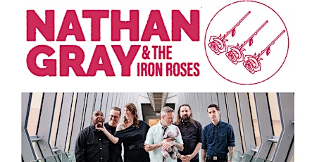 Nathan Gray and The Iron Roses
