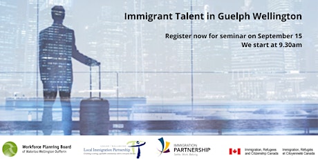 Immigrant Talent in Guelph Wellington: A Snapshot