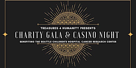 Charity Gala benefiting Seattle Children's Hospital Cancer Research Center