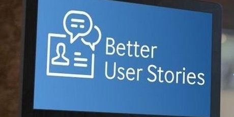 Lean Agile Vision and Effective User Story Writing Workshop tickets