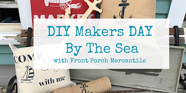 DIY Makers Day By The Sea