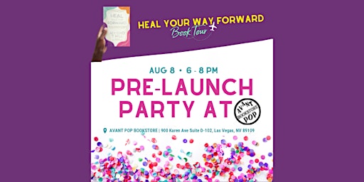 Heal Your Way Forward Pre-Launch Party  Las Vegas primary image