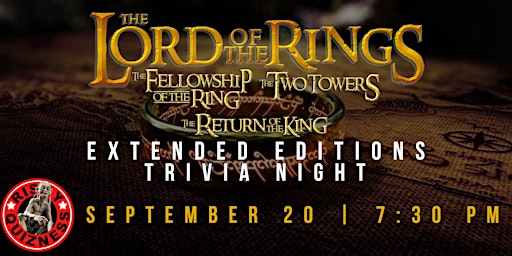 Lord of the Rings: Extended Editions Trivia Night!