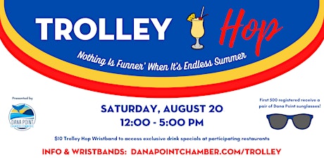 Dana Point Trolley Hop: Endless Summer