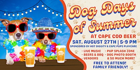 Dog Days of Summer at Cape Cod Beer!