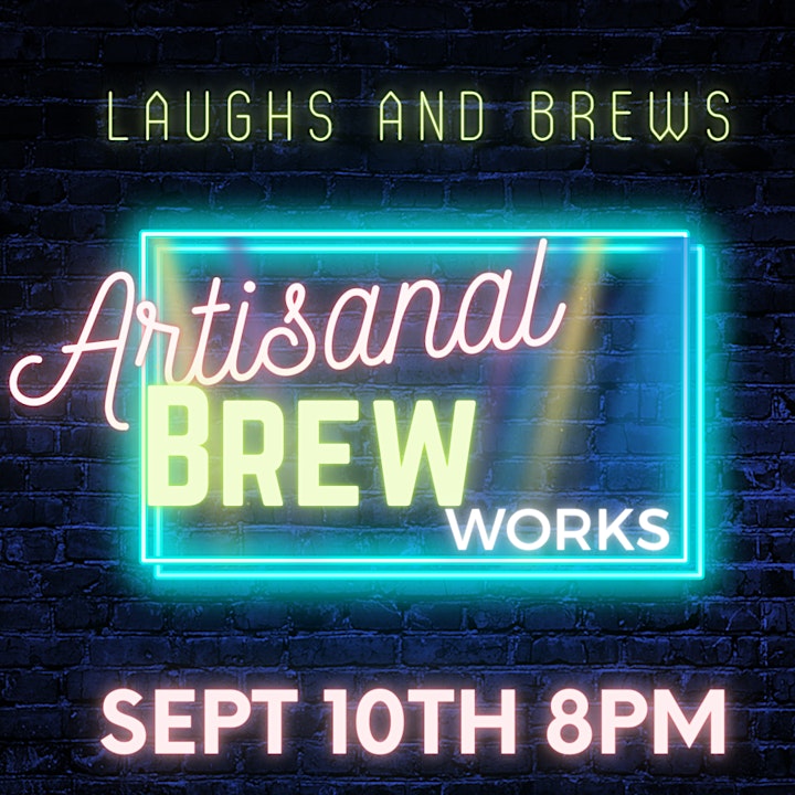 Laughs and Brews at Artisanal Brew Works! A Live Stand Up Comedy Event! image