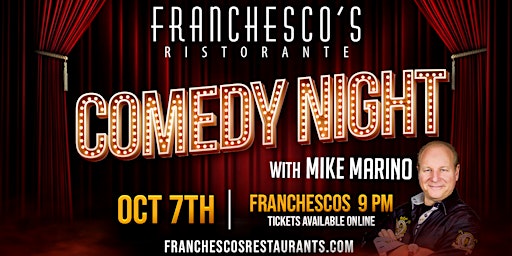Mike Marino's Comedy Night at Franchesco's