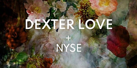 Dexter Love x NYSE