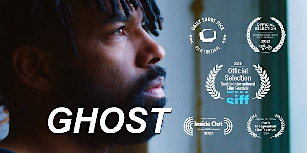 GHOST - Free Virtual Film Screening & Panel Discussion on Ghosting Culture