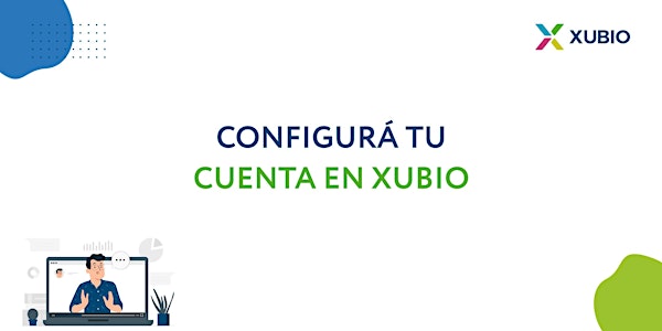 Webinar ARG: Configurá tu cuenta en Xubio - Contadores