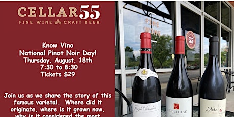 Know Vino  National Pinot Noir Day!
