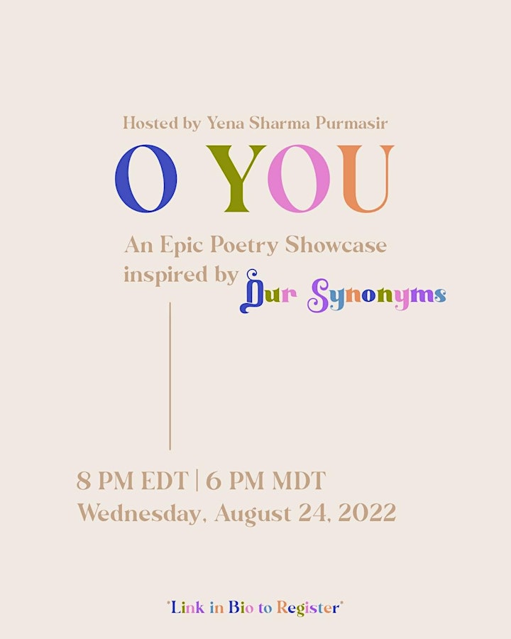 CANCELLED: O YOU : An Epic Poetry Showcase with Yena Sharma Purmasir image