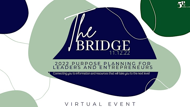 The Bridge: 2022 Purpose Planning for Leaders and Entrepreneurs image