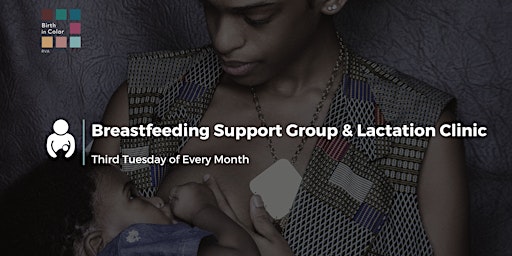 Breastfeeding Support Group & Lactation Clinic