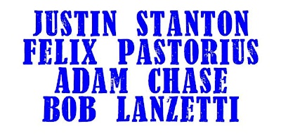 Justin Stanton – Felix Pastorius – Adam Chase