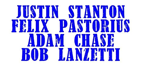 Justin Stanton - Felix Pastorius - Adam Chase