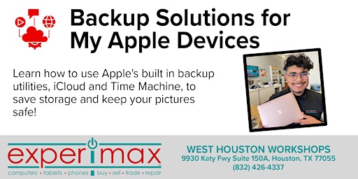 Backup Solutions for My Apple Devices Free Workshop - Experimax
