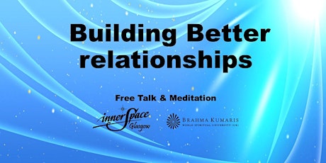 Building Better relationships