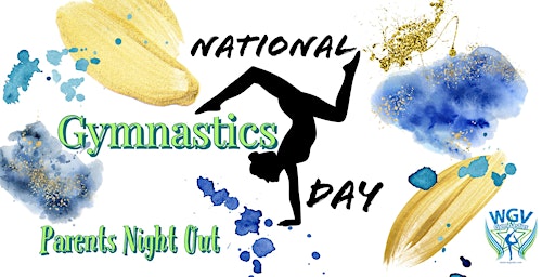 National Gymnastics Day Parents Night Out - Hosted by WGV Gymnastics