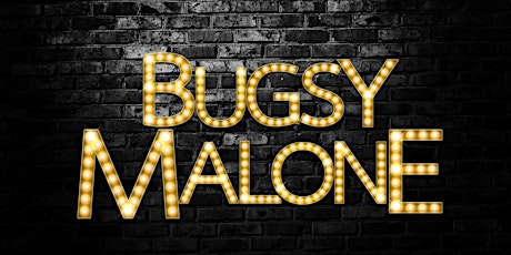 Bugsy Malone Presented by Rosmini College