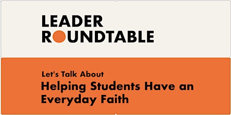 Let's Talk About Helping Students Have an Everyday Faith