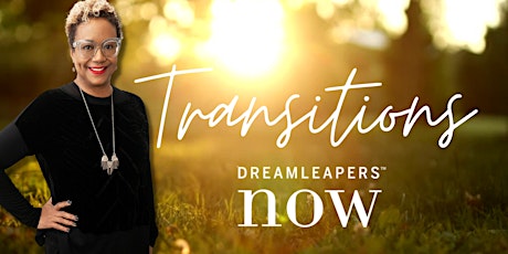 Dreamleapers Transitions