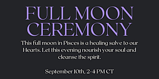 Nourish Your Soul: A Full Moon Ceremony