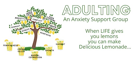 Adulting: an Anxiety Support Group