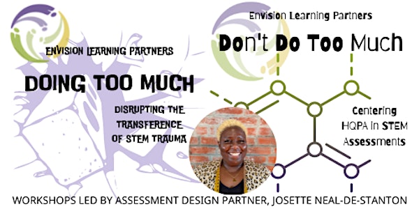 Doing Too Much / Don't Do Too Much STEM Workshops