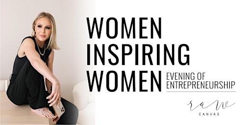 Women Inspiring Women - Evening of Entrepreneurship