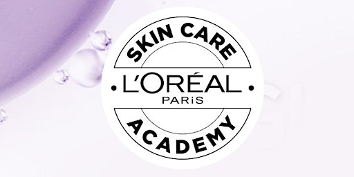 AGOTADO || L'Oréal Paris Skin Care Academy: ABC del Skin Care | 17/08