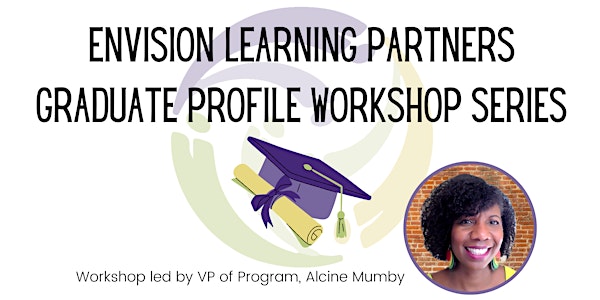 Graduate Profile Workshop Series
