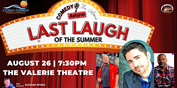 Comedy @ The Valerie - Last Laugh of the Summer