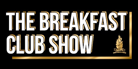 The Breakfast Club Show