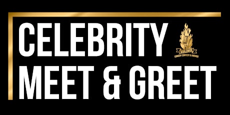 Celebrity Meet & Greet
