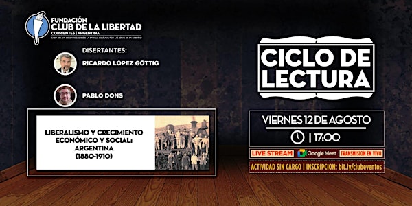 CLUB DE LA LIBERTAD - CICLO LECTURA - LIBERALISMO Y CRECIMIENTO ECONOMICO