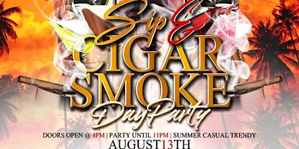 The Sip N' Cigar Smoke Day Party