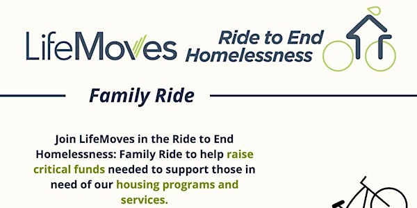 LifeMoves 8th Annual Ride to End Homelessness: Family Ride