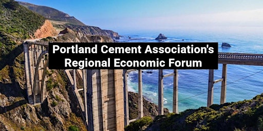 Portland Cement Association's Regional Economic Forum