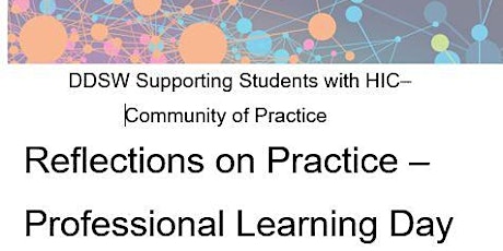 DDSW Supporting Student with HIC Reflections on Practice - Online MS Teams
