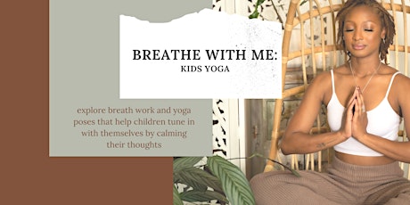 Breathe With Me: Kids Yoga