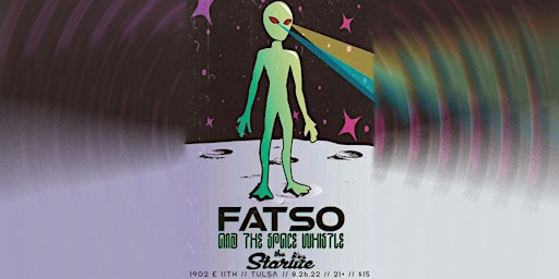 Fatso & the Space Whistle